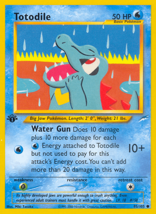 Totodile #85/105